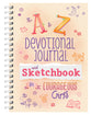 A to Z Devotional Journal and Sketchbook For Courageous Girls (NLV ) (Courageous Girls Series)