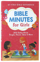 Bible Minutes For Girls: 200 Gotta-Know People, Places, Ideas, and More