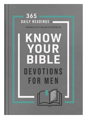 Know Your Bible Devotions For Men: 365 Daily Readings