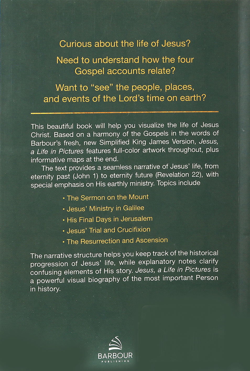 Jesus, a Life in Pictures: His Complete Story Interwoven From the Biblical Gospels