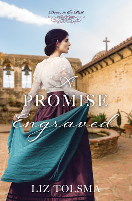 A Promise Engraved (Doors To The Past Series)