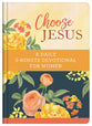 Choose Jesus: A Daily 3-Minute Devotional For Women (3 Minute Devotions Series)