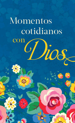 Momentos Cotidianos Con Dios (Spanish)