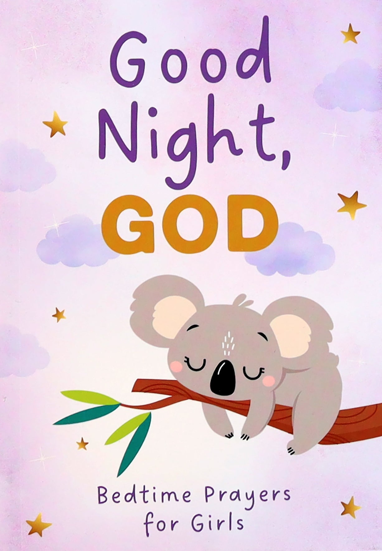 Good Night, God: Bedtime Prayers For Girls