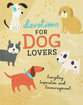 Devotions For Dog Lovers: Everyday Inspiration and Encouragement
