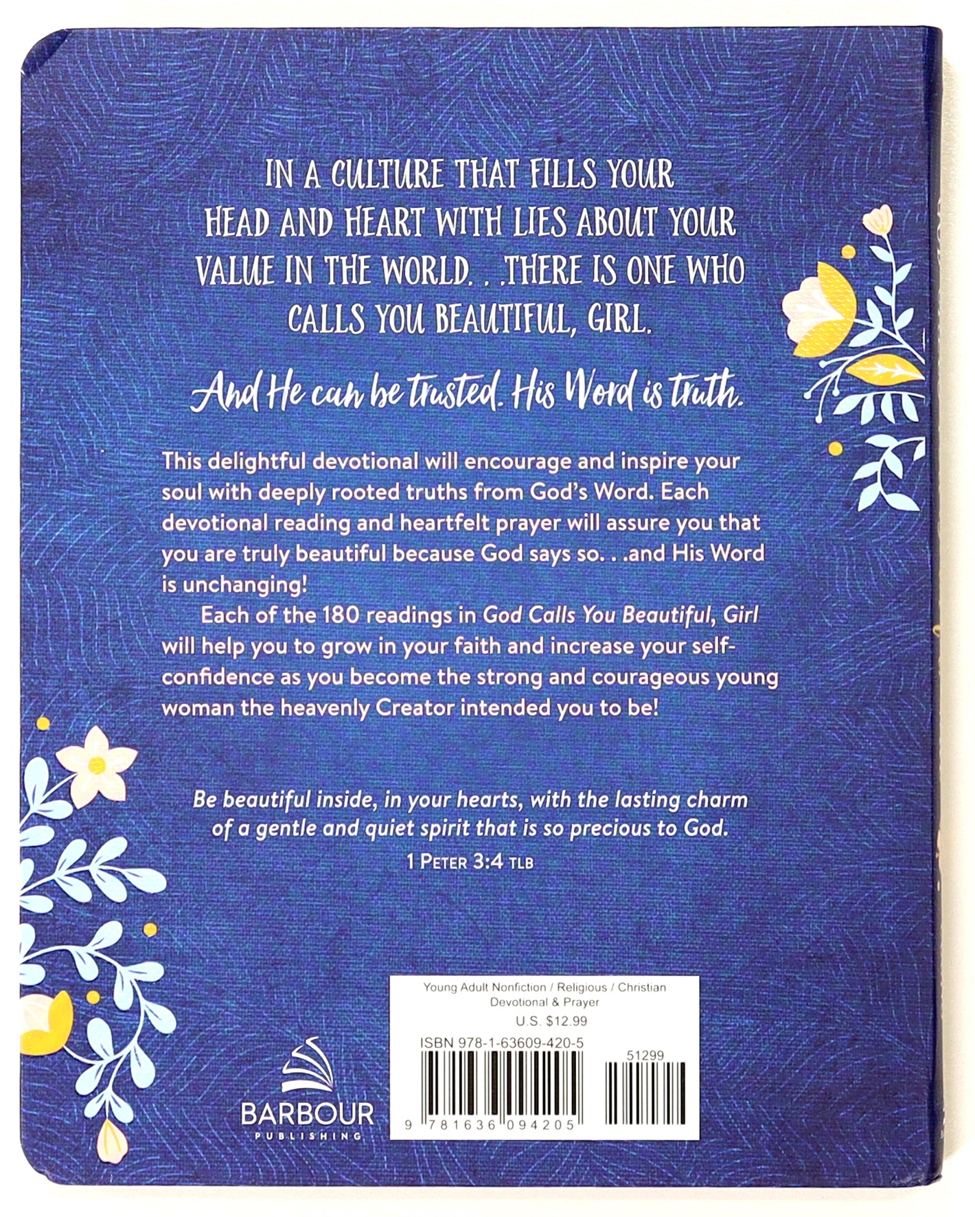 God Calls You Beautiful: 180 Devotions and Prayers For Teen Girls
