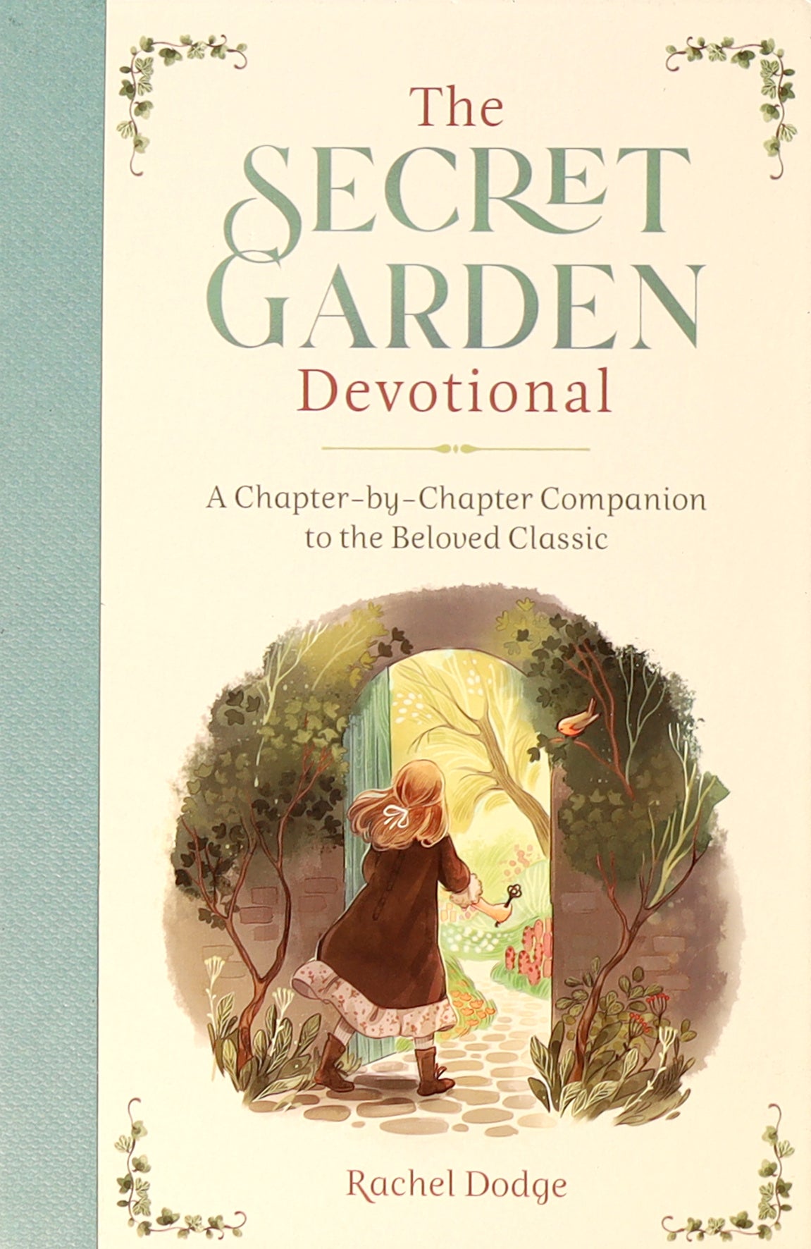 The Secret Garden Devotional: A Chapter-By-Chapter Companion to the Beloved Classic