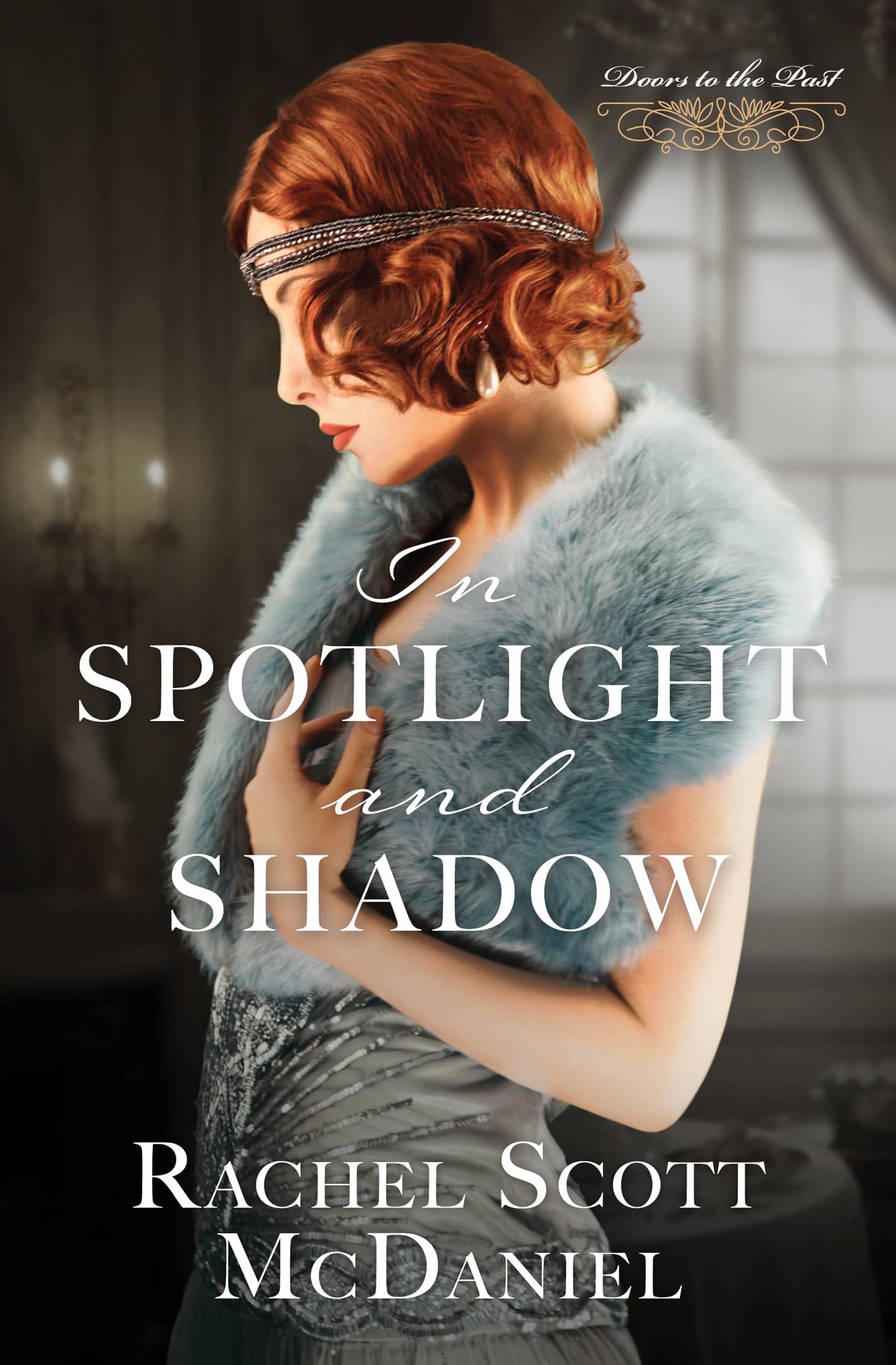 In Spotlight and Shadow (Doors To The Past Series)