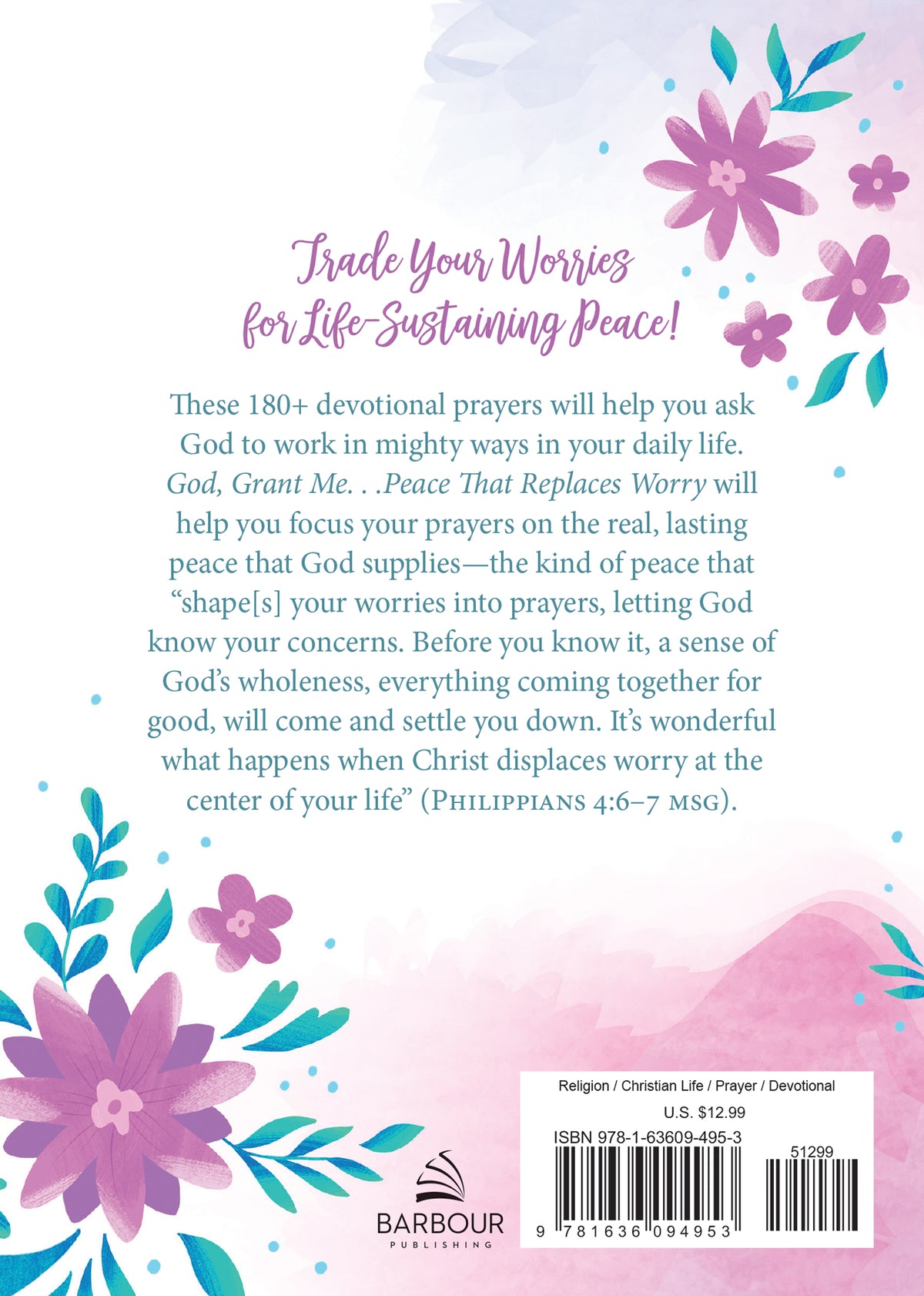 God, Grant Me. . .Peace That Replaces Worry: Devotional Prayers For Women