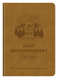 Daily Encouragement For Men: 365 Power-Packed Devotions