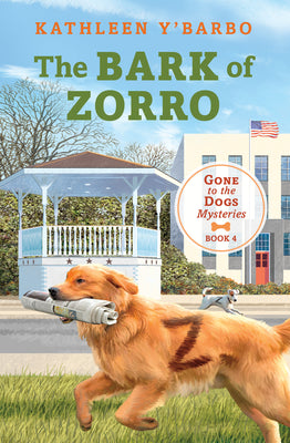 The Bark of Zorro (#04 in Gone To The Dogs Series)