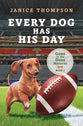 Every Dog Has His Day (#05 in Gone To The Dogs Series)
