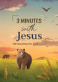 3 Minutes With Jesus: 180 Devotions For Boys (3 Minute Devotions Series)