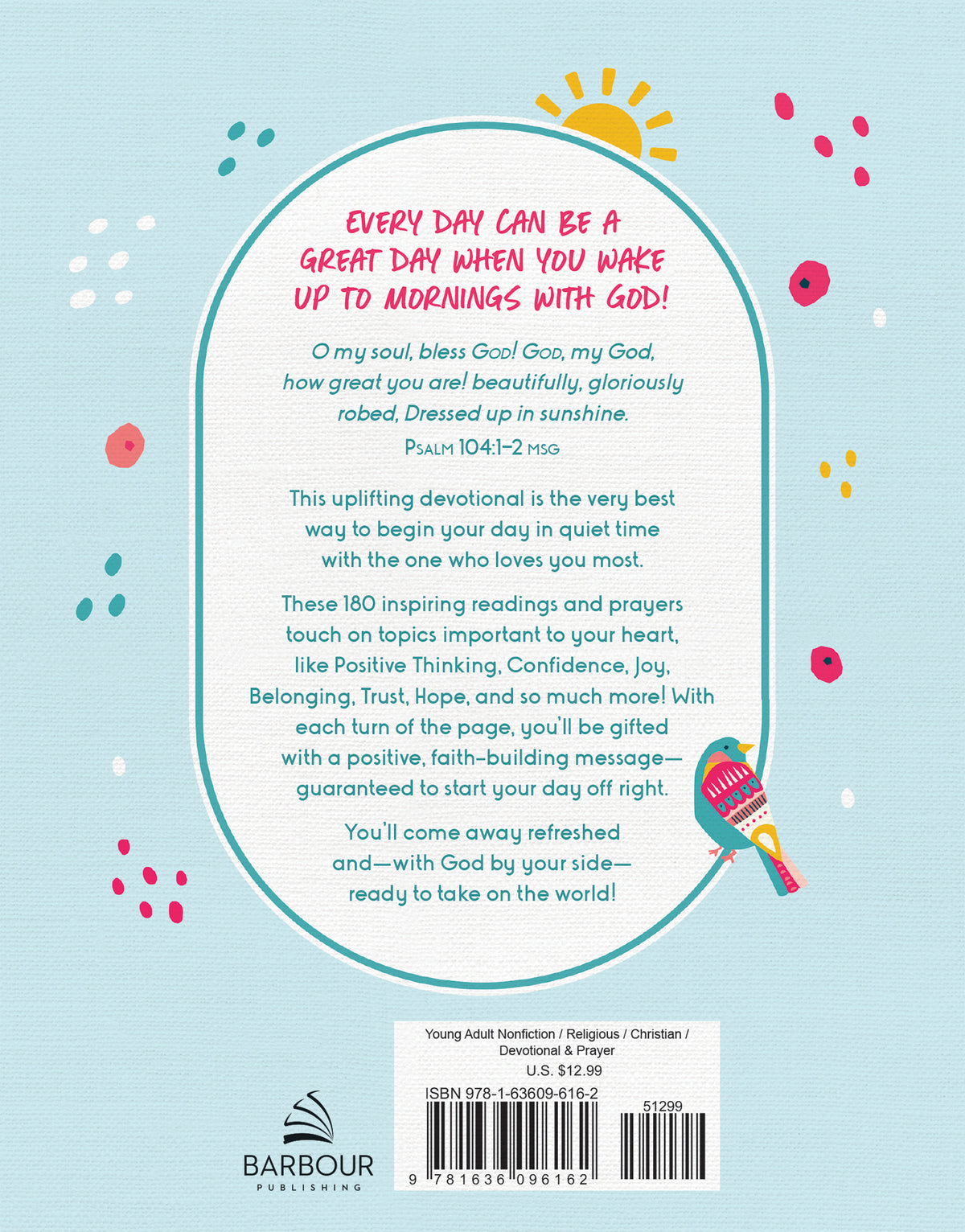 Mornings With God For Teen Girls: Devotions and Prayers For Great Days!