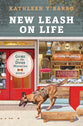 New Leash on Life (#06 in Gone To The Dogs Series)