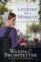 Looking for a Miracle (#02 in Brides of Lancaster County)