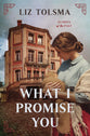 What I Promise You (#02 in Echoes of the Past Series)