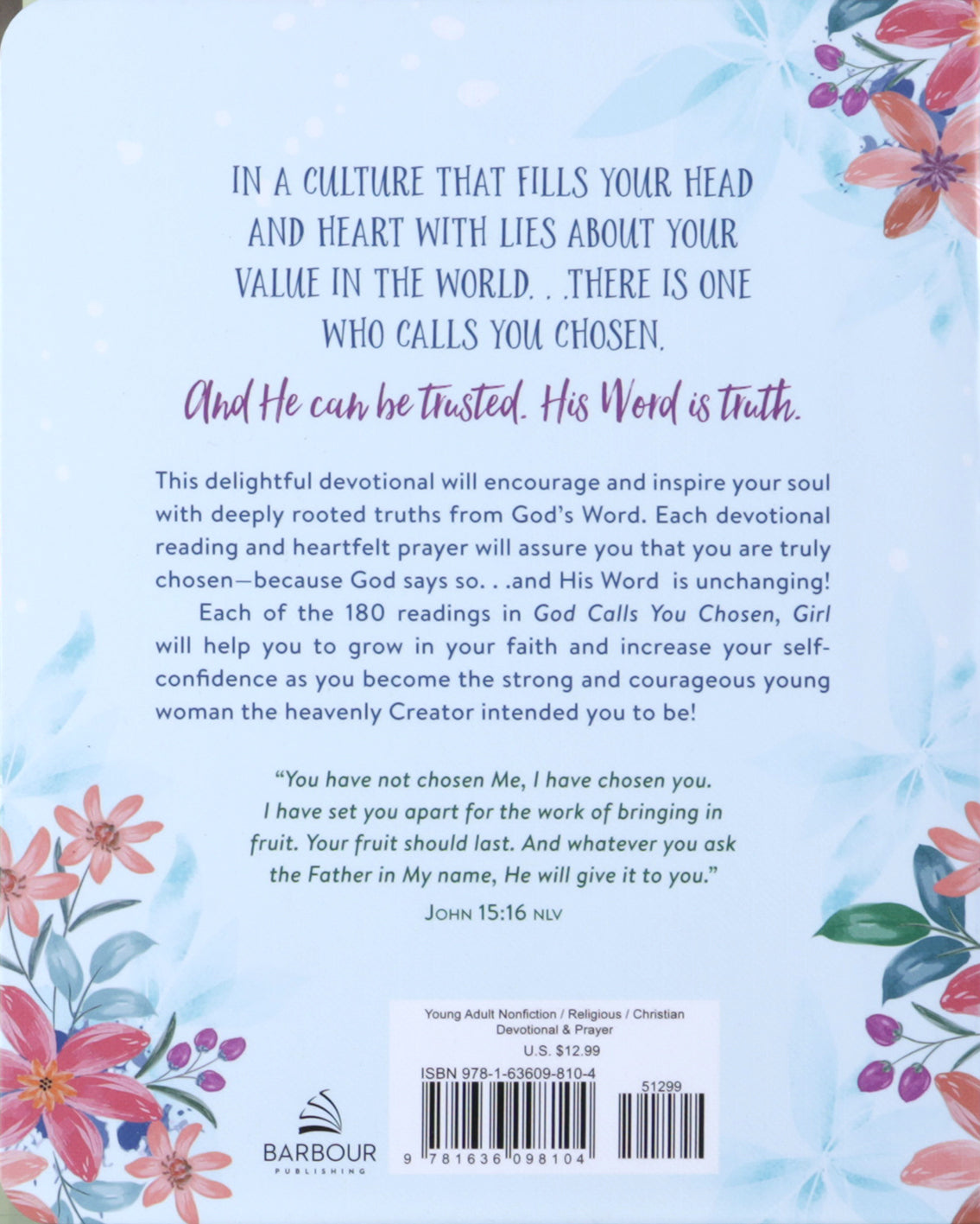 God Calls You Chosen, Girl: 180 Devotions and Prayers for Teens