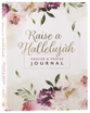 Raise a Hallelujah: Prayer and Praise Journal