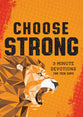 Choose Strong: 3-Minute Devotions for Teen Guys