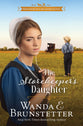 The Storekeeper's Daughter  (#01 in Daughters Of Lancaster County Series)