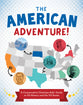 The American Adventure!: A Conservative Christian Kids’ Guide to US History and the 50 States