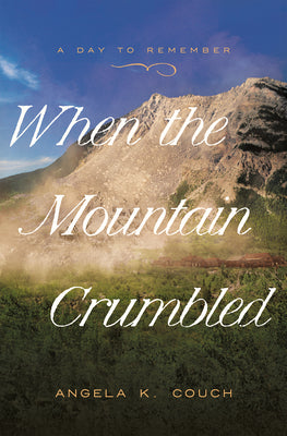 When the Mountain Crumbled (#04 in A Day To Remember Series)