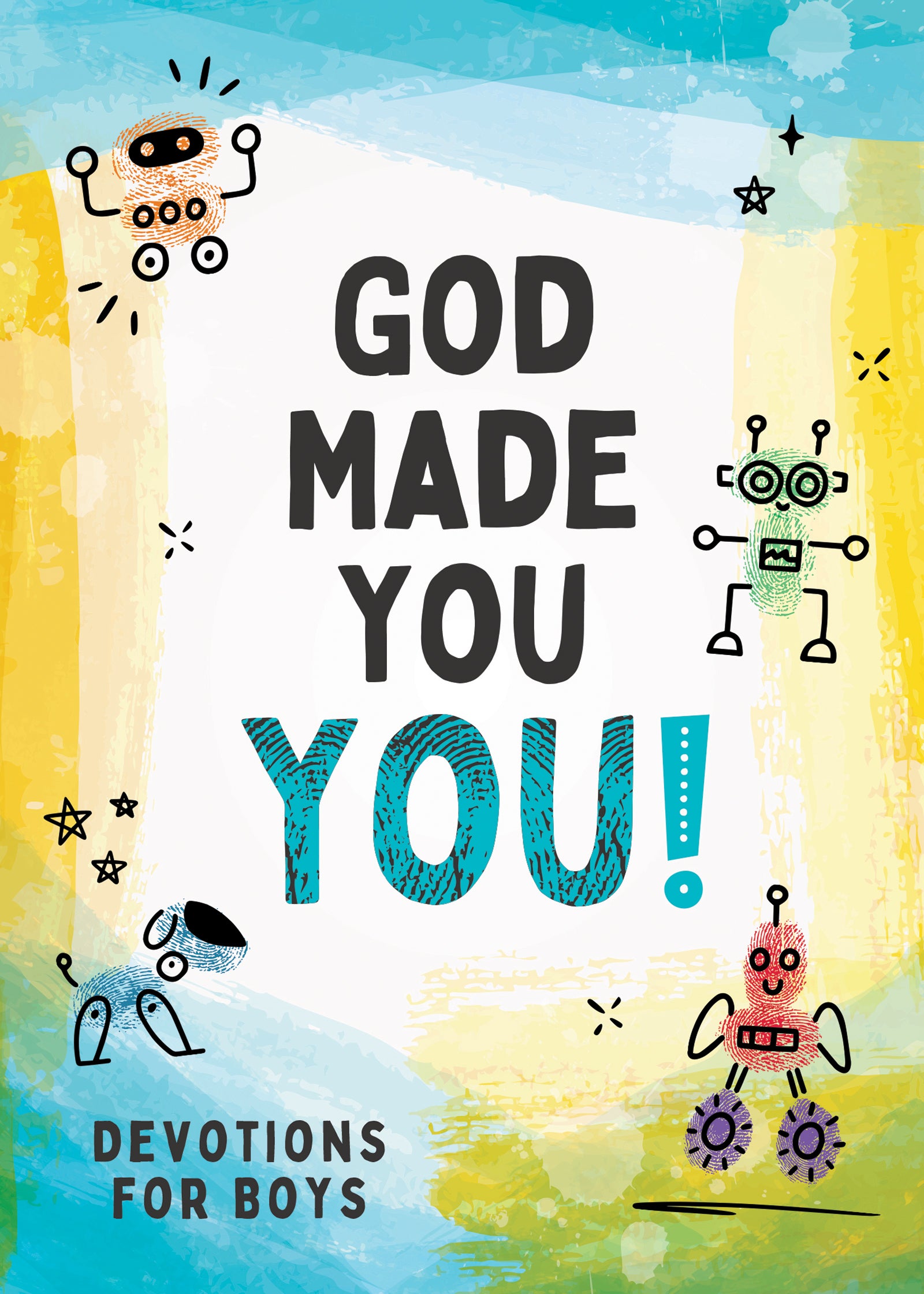 God Made You YOU!: Devotions for Boys
