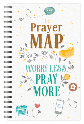 The Prayer Map: Worry Less, Pray More (In Faith Maps Series)