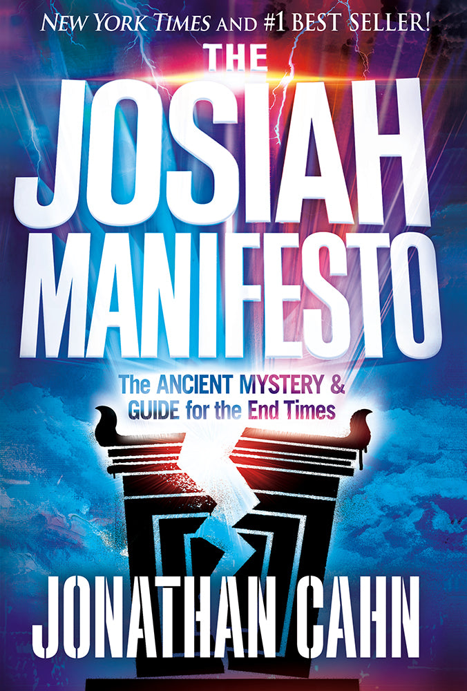 The Josiah Manifesto: The Ancient Mystery & Guide For the End Times