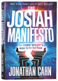 The Josiah Manifesto: The Ancient Mystery & Guide For the End Times