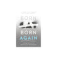 Born Gay, Born Again: A Journey of Identity, Faith, and Freedom