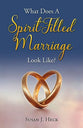 What Does a Spirit-Filled Marriage Look Like?