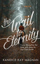 Trail to Eternity: Come Along For the Ride With Jesus as Our Trail Guide