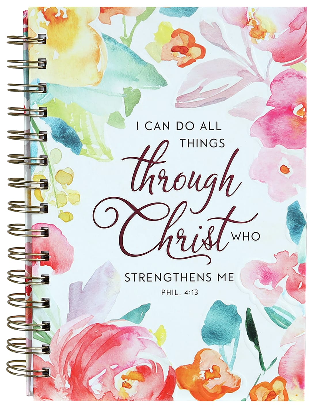 Journal: All Things Through Christ Bright Watercolor Floral (Philippians 4:13)