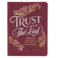 Journal: Trust in the Lord Proverbs 3:5 (Hope & Trust Collection)