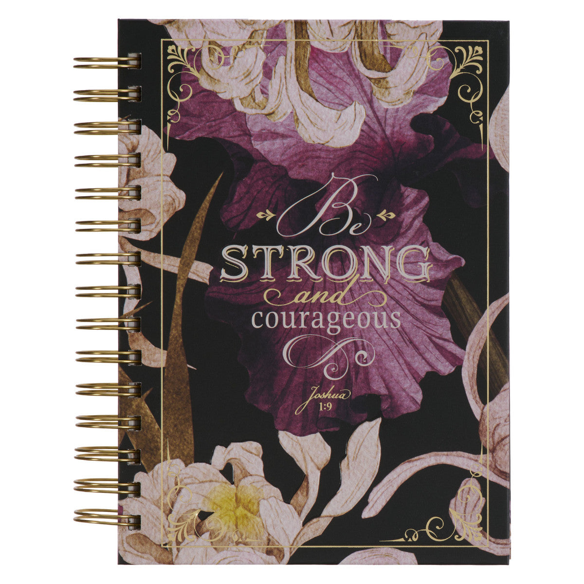 Journal: Be Strong and Courageous (Jewel Tone Collection)