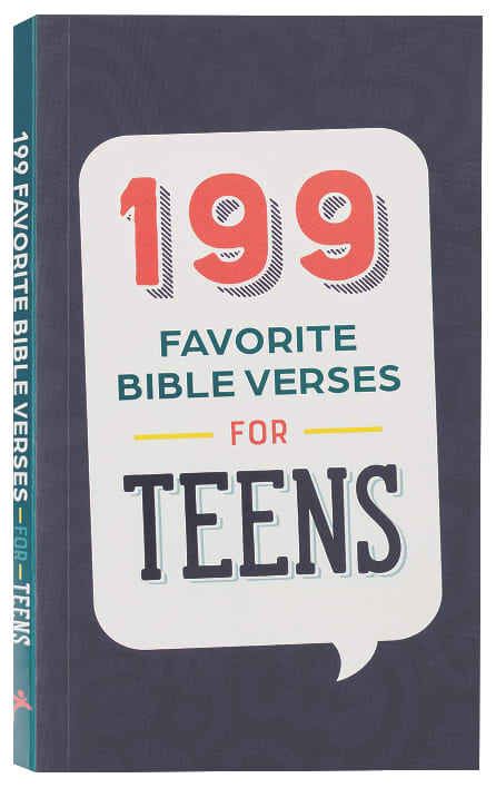 199 Favorite Bible Verses For Teens