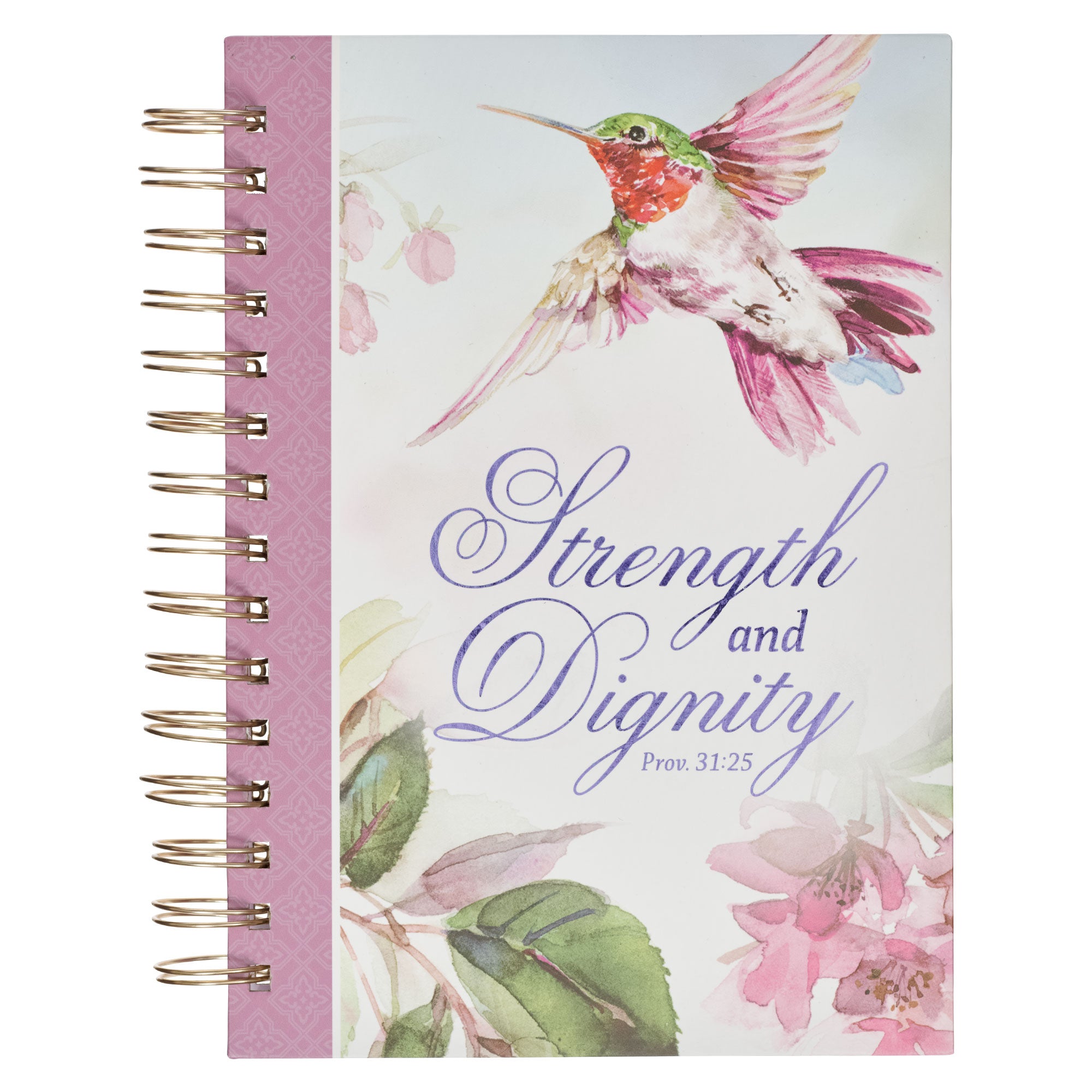 Journal: Strength and Digniity, Prov. 31:25, Purple Persevere Hummingbird