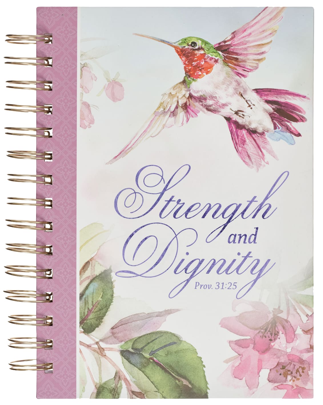 Journal: Strength and Digniity, Prov. 31:25, Purple Persevere Hummingbird