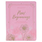 New Beginnings: The Lord's Mercies Are New Every Morning, 366 Devotions