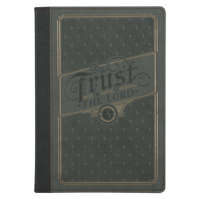 Journal: Trust in the Lord Prov. 3:5, Gray