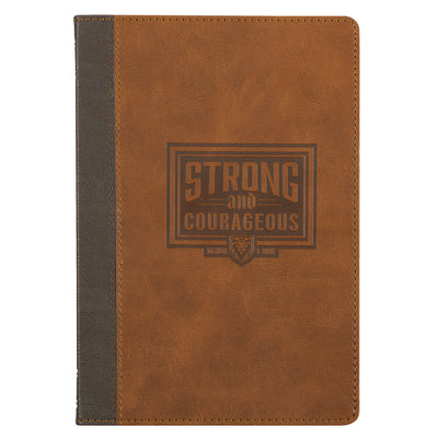 Journal: Strong and Courageous Josh. 1:9, Brown
