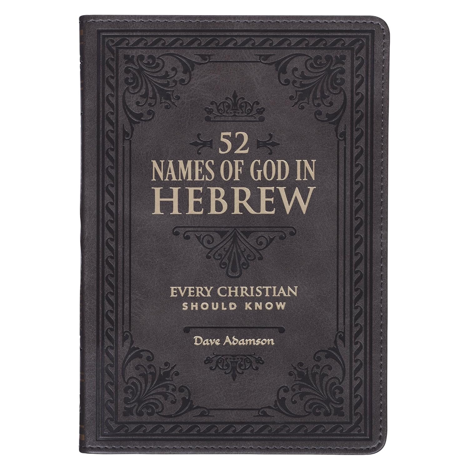52 Hebrew Names of God: Every Christian Should Know, Brown