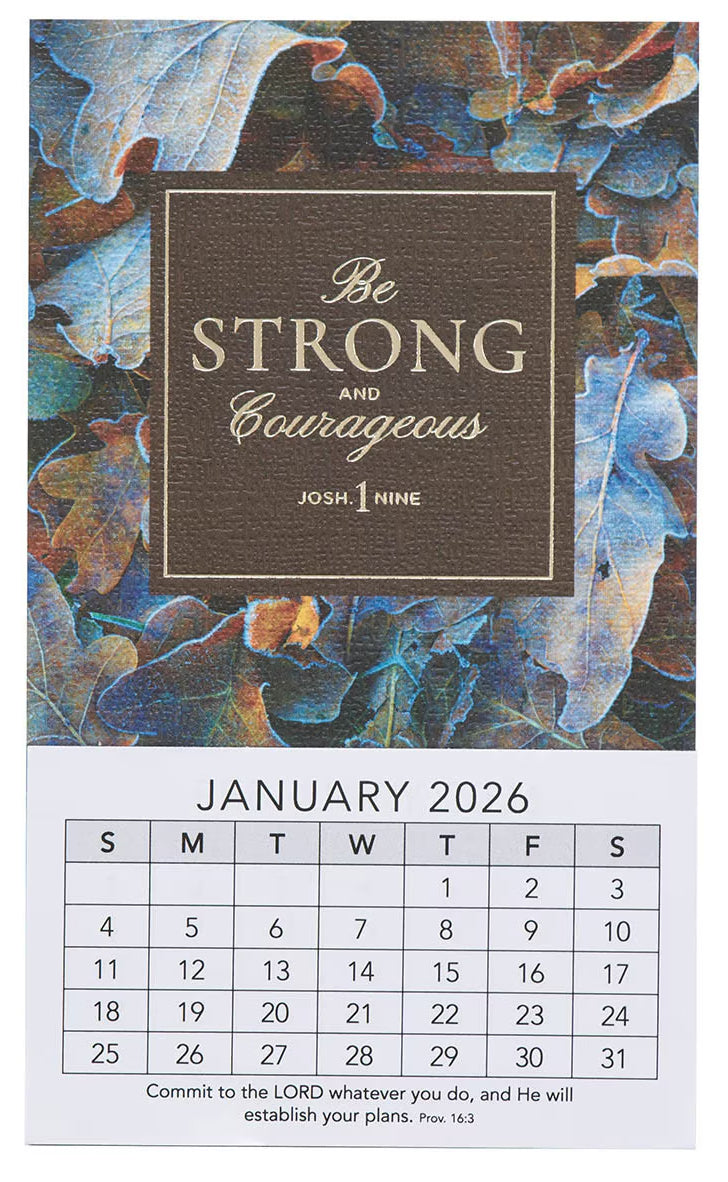 2026 Mini Magnetic Calendar: Be Strong and Courageous (Joshua 1:9)