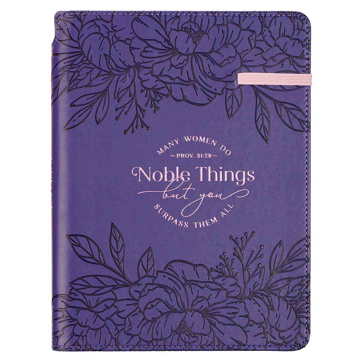 Journal w/Elastic & Pen Holder: Noble Things (Prov. 31:29) Purple (Pink Peony Collection)