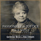 Passionate For Justice: Ida B. Wells as Prophet For Our Time