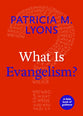 What is Evangelism? (Little Book Of Guidance Series)