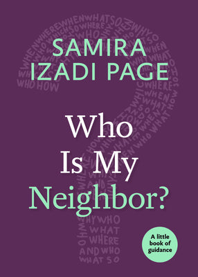 Who is My Neighbor? (Little Book Of Guidance Series)