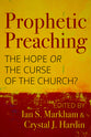 Prophetic Preaching: The Hope Or the Curse of the Church?